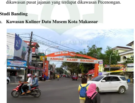 Gambar II.10. Gerbang kawasan kuliner Datu Meseng  (Sumber : Dokumentasi pribadi 16:30 , 10-11-2016) 
