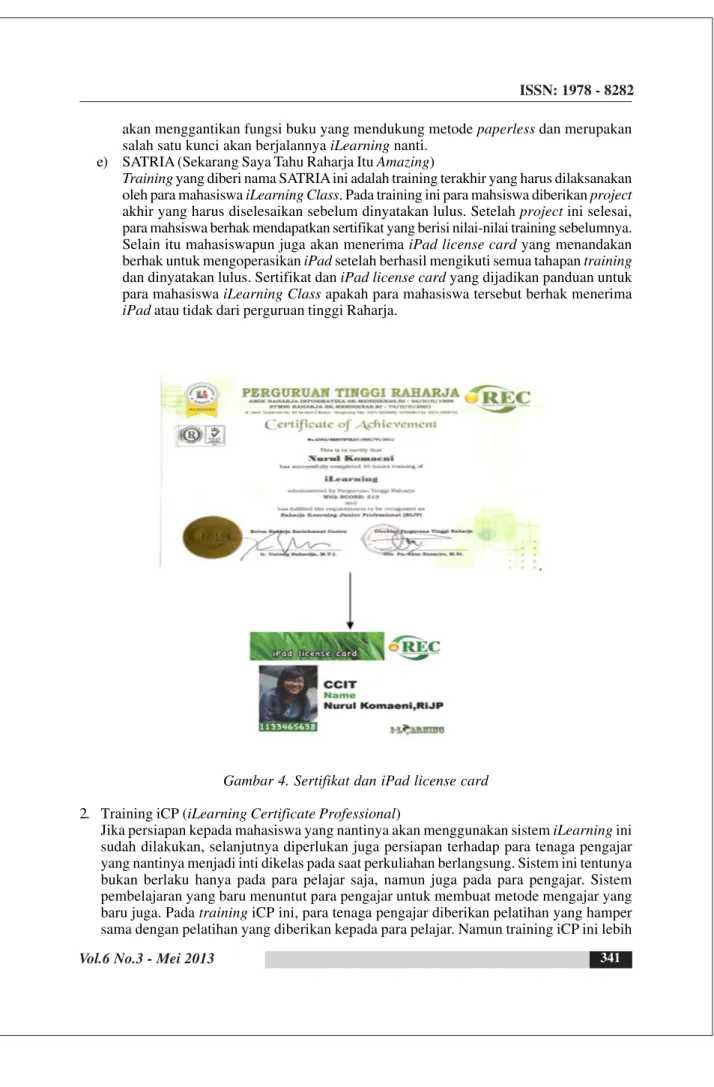 Gambar 4. Sertifikat dan iPad license card 2. Training iCP (iLearning Certificate Professional)