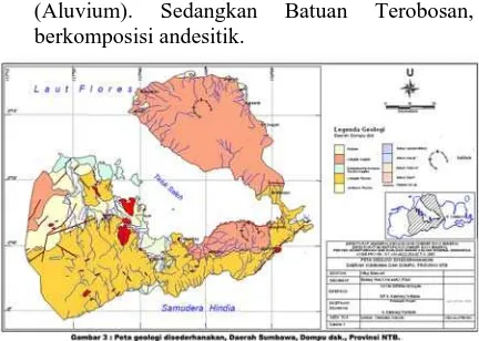 Gambar 3. Peta Geologi Disederhanakan, Daerah Sumbawa, Provinsi NTB (Sumber P3G)  