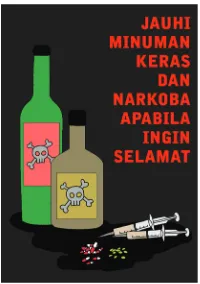 Gambar 4.4 : Poster untuk menjauhi miras dan narkoba