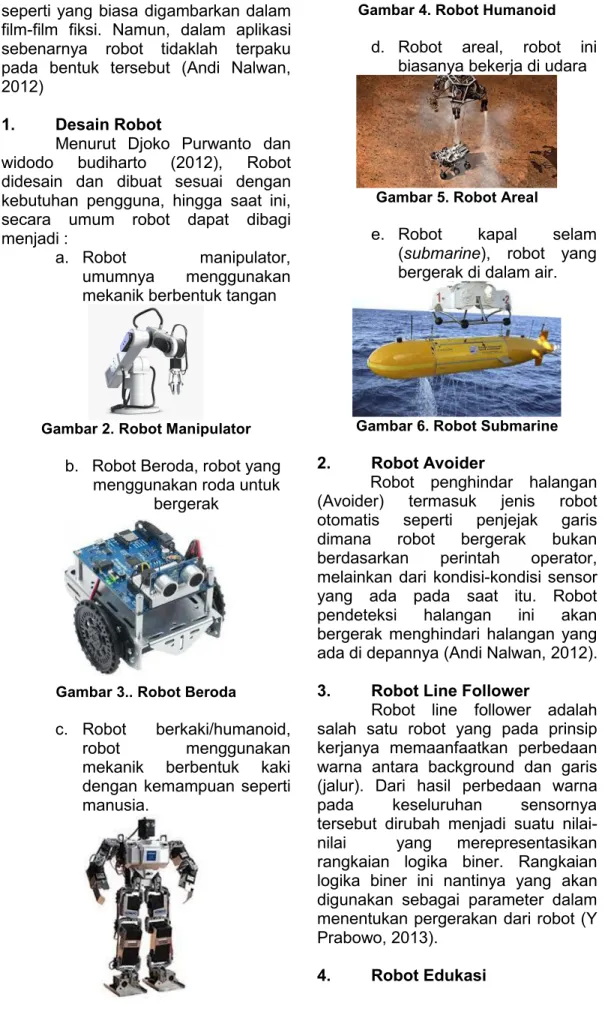 Gambar 2. Robot Manipulator b. Robot Beroda, robot yang