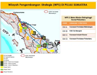 Gambar 3.  3 Konsep Wilayah Pengembangan Strategis Metro Medan –Tebing Tinggi – Dumai – Pekanbaru 