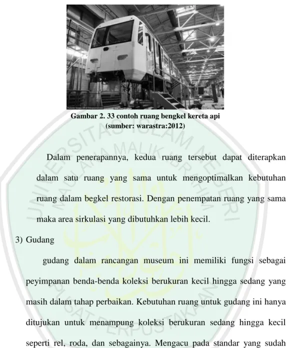 Gambar 2. 33 contoh ruang bengkel kereta api  (sumber: warastra:2012) 
