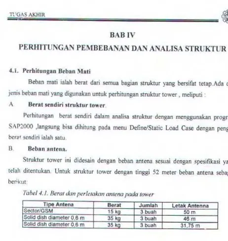 Tabel 4.1. Berat dan perletakan antena pada tower 