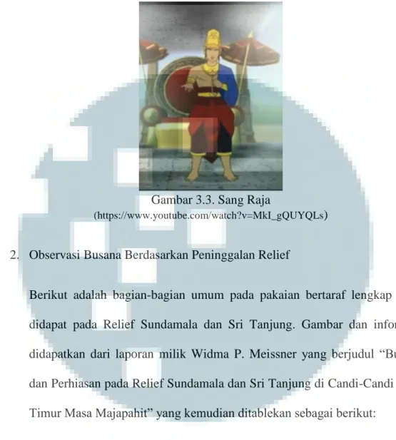 Gambar 3.3. Sang Raja 