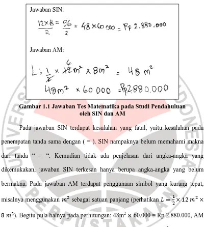 Gambar 1.1 Jawaban Tes Matematika pada Studi Pendahuluan  oleh SIN dan AM 