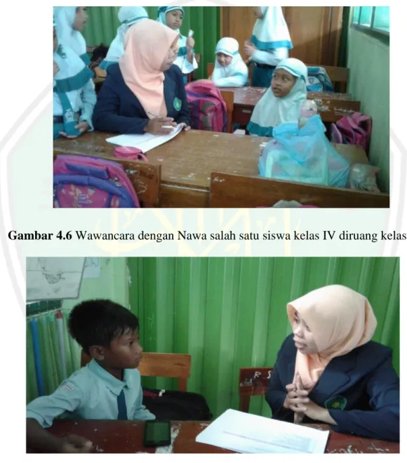 Gambar 4.6 Wawancara dengan Nawa salah satu siswa kelas IV diruang kelas  