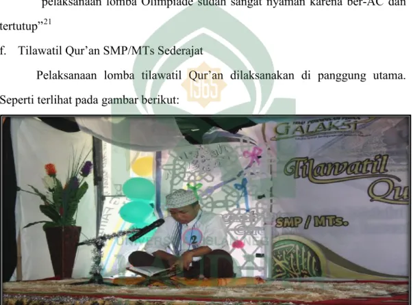 Gambar 4.10 : lokasi pelaksanaan lomba tilawatil Qur’an SMP/MTS 