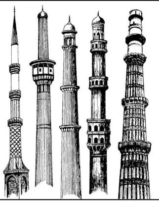 Gambar 5: Contoh Menara Masjid yang berasal dari arsitektur Turki, India dan 