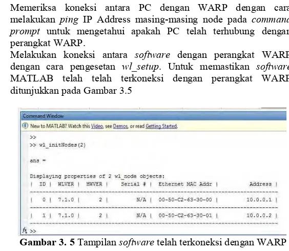 Gambar 3. 5  Tampilan software telah terkoneksi dengan WARP 