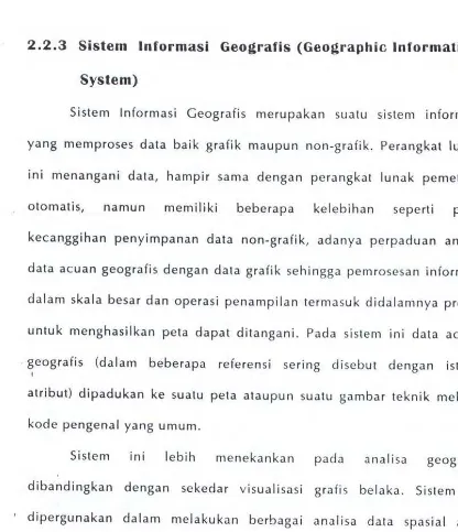 grafik maupun non-grafik sebagaimana pada Sistern lnformasi Geografis. 