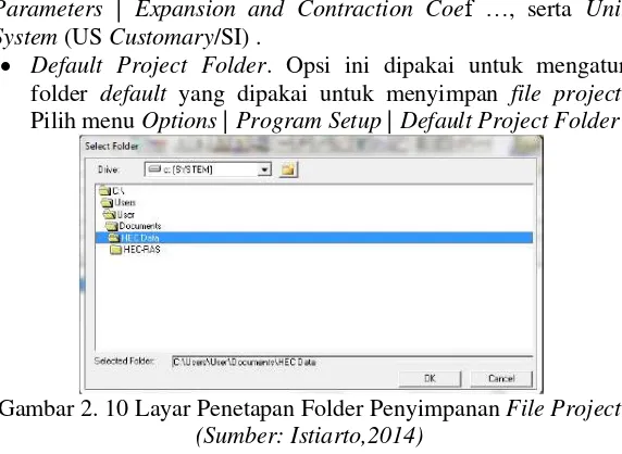 Gambar 2. 10 Layar Penetapan Folder Penyimpanan  File Project 