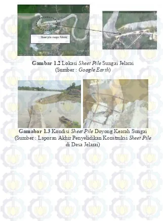 Gambar 1.2 Lokasi Sheet Pile Sungai Jelarai 