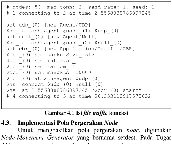 Gambar 4.1 Isi file traffic koneksi 