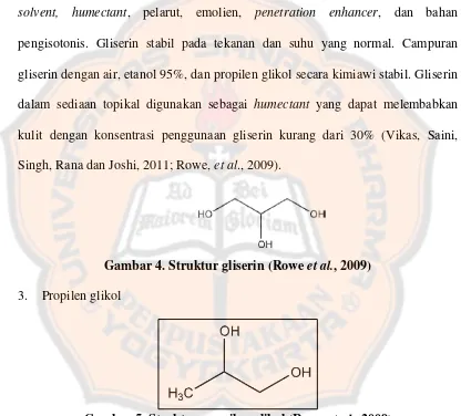 Gambar 4. Struktur gliserin (Rowe et al., 2009) 