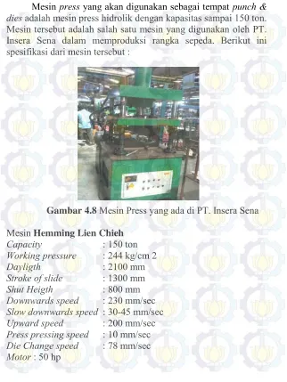 Gambar 4.8 Mesin Press yang ada di PT. Insera Sena  