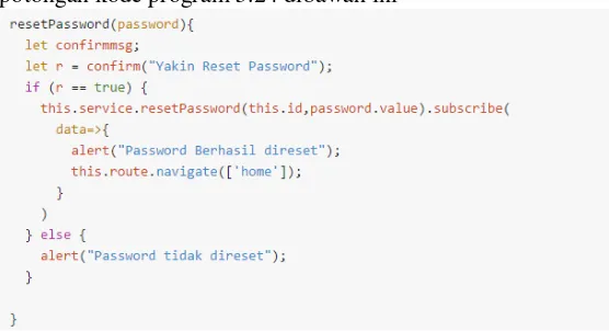 Gambar 5.24. Potongan kode front-end reset password 