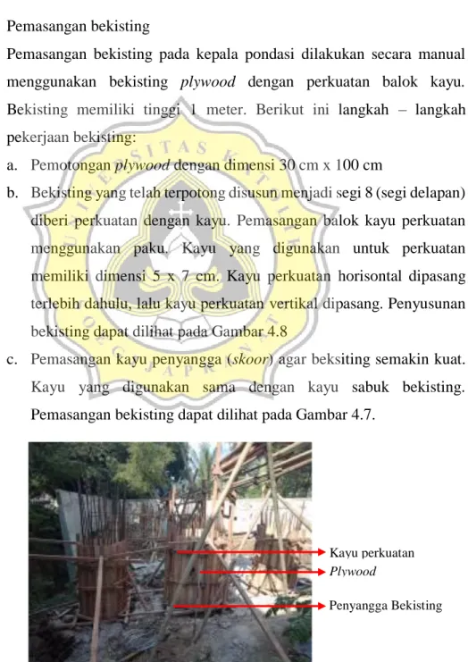 Gambar 4.7 Bagian – Bagian Bekisting Pondasi   Kayu perkuatan Plywood 