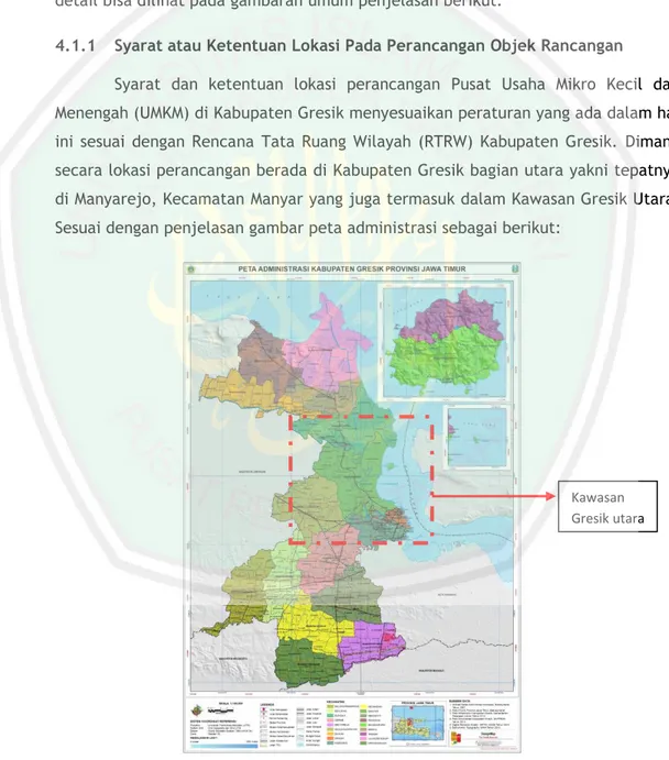 Gambar 4.1 Peta Adminitrasi Kabupaten Gresik  Sumber data : RTRW Kab. Gresik Tahun 2010-2030 