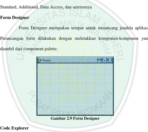 Gambar 2.9 Form Designer  Code Explorer 