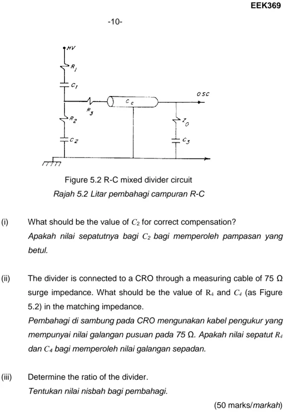 Figure 5.2 R-C mixed divider circuit  Rajah 5.2 Litar pembahagi campuran R-C 