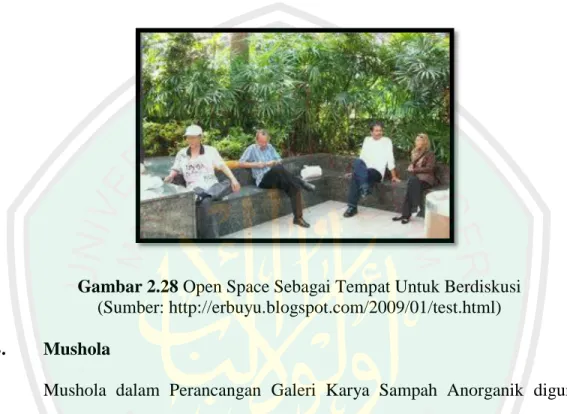 Gambar 2.28 Open Space Sebagai Tempat Untuk Berdiskusi  (Sumber: http://erbuyu.blogspot.com/2009/01/test.html)  B