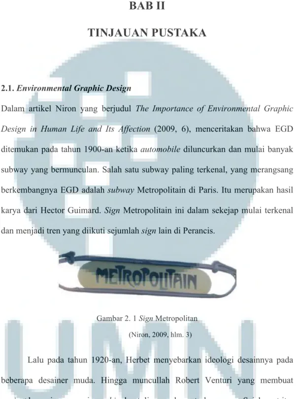 Gambar 2. 1 Sign Metropolitan  (Niron, 2009, hlm. 3) 