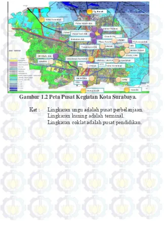 Gambar 1.2 Peta Pusat Kegiatan Kota Surabaya. 