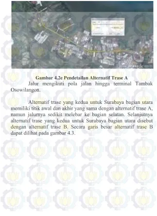 Gambar 4.2e Pendetailan Alternatif Trase A 