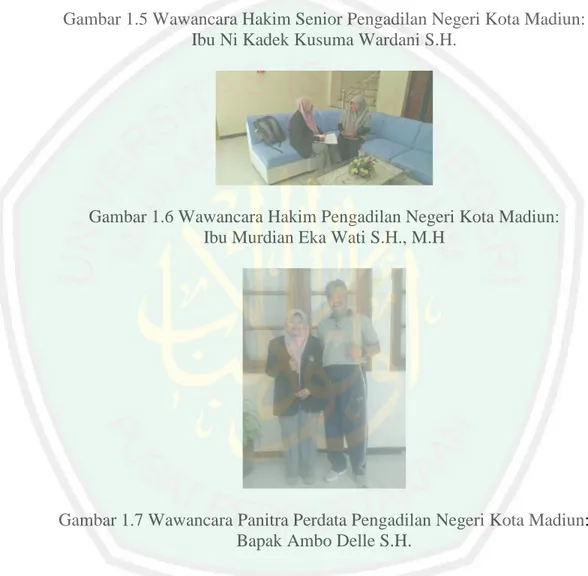 Gambar 1.5 Wawancara Hakim Senior Pengadilan Negeri Kota Madiun:  