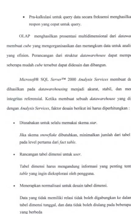 Tabel dimensi harus mengandung informasi yang penting tentang fact 