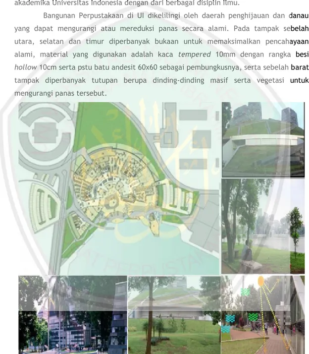 Gambar 2.32 Site Plan &amp; lingkungan sekitar Perpustakaan Universitas  Indonesia 