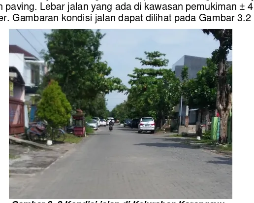 Gambar 3. 2 Kondisi jalan di Kelurahan Karangayu 
