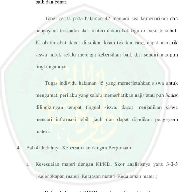 Tabel  cerita  pada  halaman  42  menjadi  sisi  kemenarikan  dan  pengayaan  tersendiri  dari  materi  dalam  bab  tiga  di  buku  tersebut