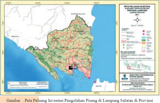 Gambar . Peta Peluang Investasi Pengolahan Pisang di Lampung Selatan di Provinsi 
