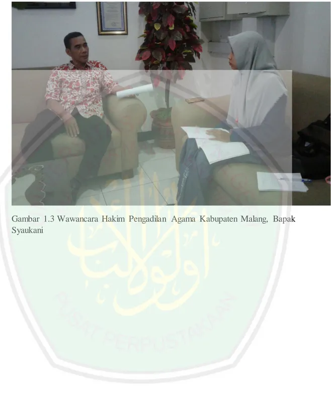 Gambar  1.3 Wawancara  Hakim  Pengadilan  Agama  Kabupaten  Malang,  Bapak  Syaukani 
