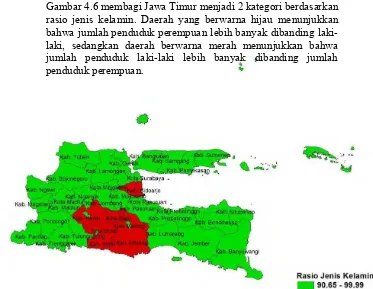 Gambar 4.6 membagi Jawa Timur menjadi 2 kategori berdasarkan 
