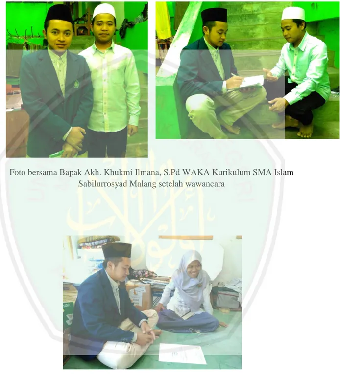 Foto bersama Bapak Akh. Khukmi Ilmana, S.Pd WAKA Kurikulum SMA Islam  Sabilurrosyad Malang setelah wawancara 