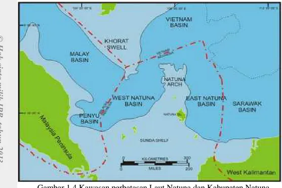 Gambar 1.4 Kawasan perbatasan Laut Natuna dan Kabupaten Natuna                                Sumber: UNCLOS, 2011 