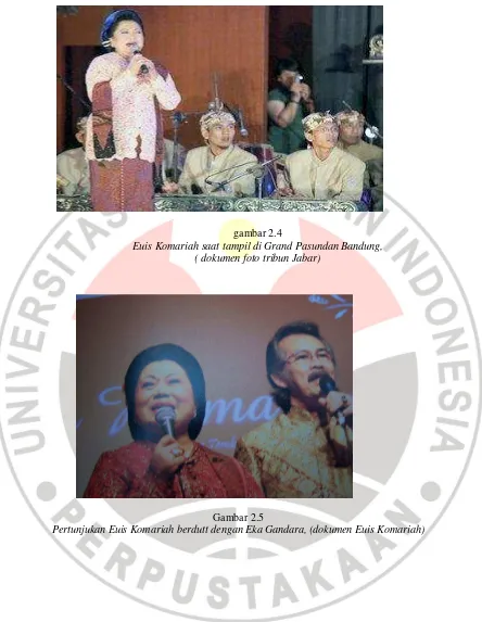 gambar 2.4 Euis Komariah saat tampil di Grand Pasundan Bandung, 