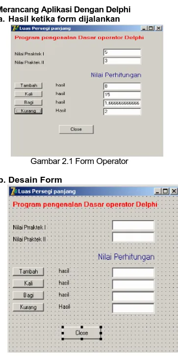 Gambar 2.1 Form Operator  b. Desain Form 