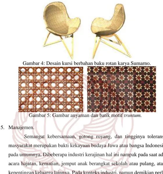 Gambar 4: Desain kursi berbahan baku rotan karya Sumarno. 