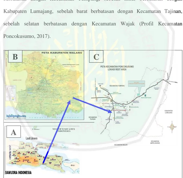 Gambar 2.6 Peta Wilayah Penelitian (A.) Peta Jawa Timur, (B.) Peta  Kabupaten  Malang,  (C.)  Peta  Kecamatan  Poncokusumo  (Profil  Kecamatan  Poncokusumo,  2017)