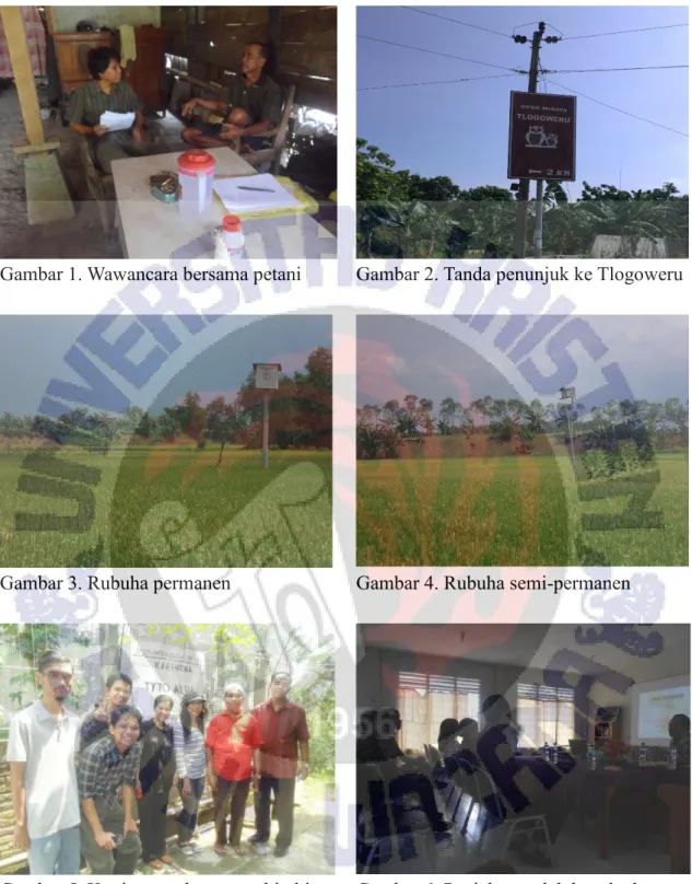 Gambar 1. Wawancara bersama petani  Gambar 2. Tanda penunjuk ke Tlogoweru 