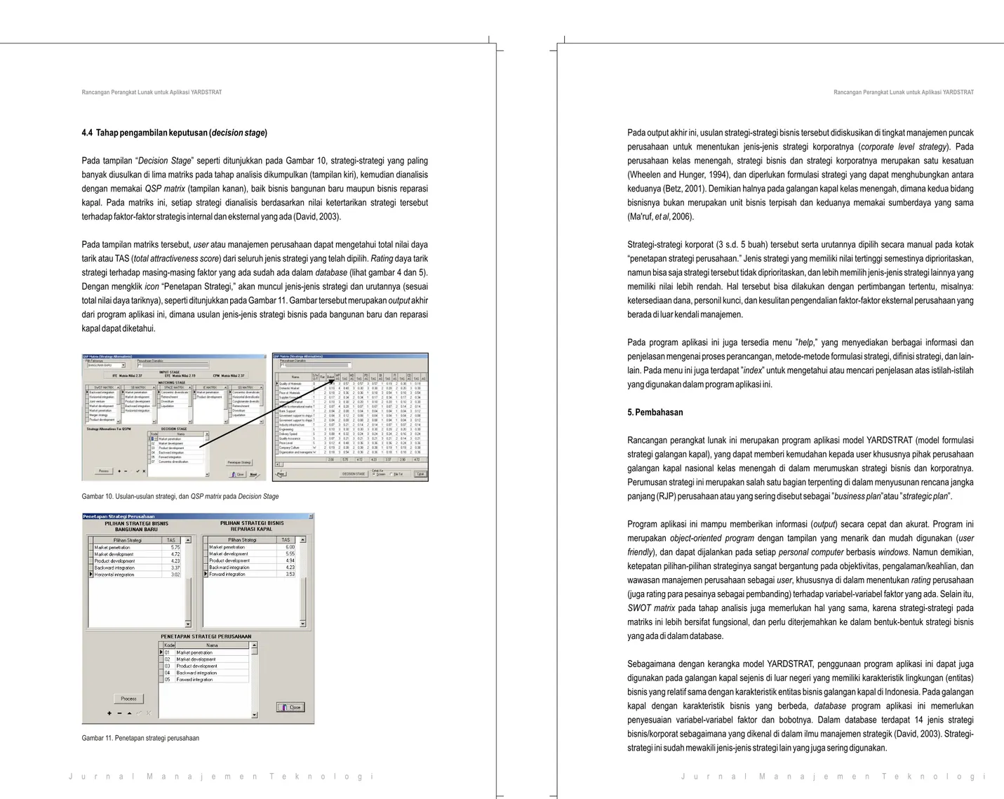 Gambar  10.  Usulan-usulan  strategi,  dan  QSP  matrix  pada  Decision  Stage