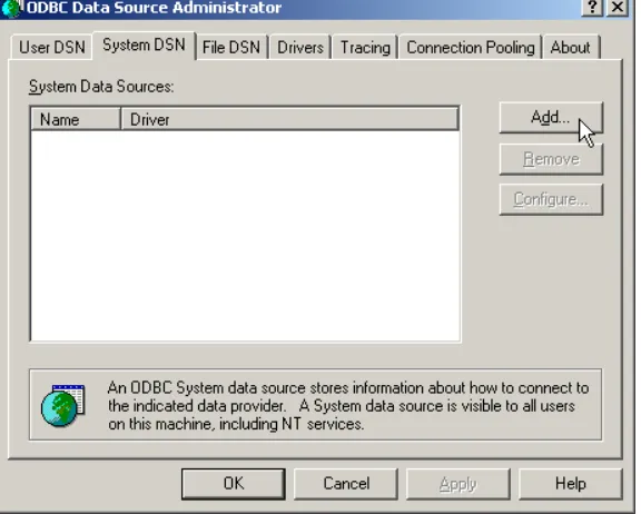Figure 18–1First window displayed when you are configuring an ODBC data source. Select the System DSN tab and then click the Add button to create a new DSN