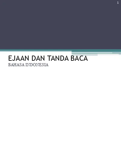 Ejaan Dan Tanda Baca Bahasa Indonesia