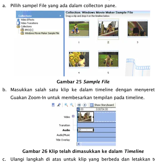 Gambar 27 Klip Kedua diletakkan di samping klip pertama  d.  Klik menu Tools &gt; Video Transitions atau klik folder Video Transitions 