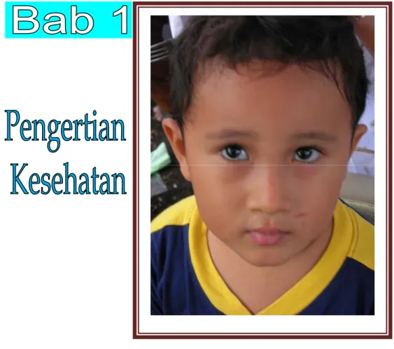 Gambar 1.1. Apakah aku anak sehat ? 