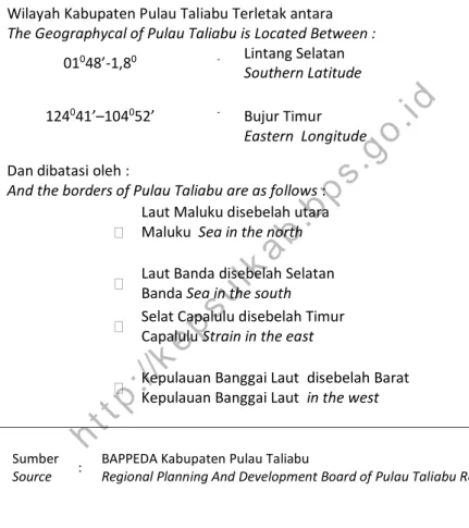 Table  1.1  Letak Geografis Kabupaten Pulau Taliabu  Geographycal  Location of Pulau Taliabu Regency 